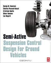 Semi-Active Suspension Control Design for Vehicles