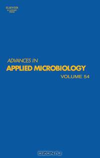 Advances in Applied Microbiology,54
