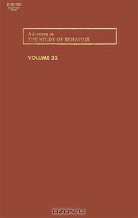 Advances in the Study of Behavior,33