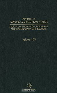 Advances in Imaging and Electron Physics,123