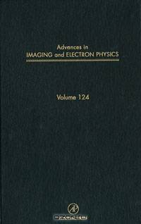 Advances in Imaging and Electron Physics,124