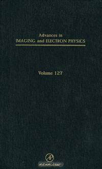 Advances in Imaging and Electron Physics,127