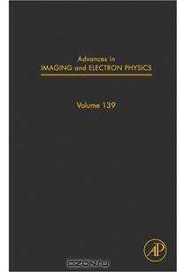 Advances in Imaging and Electron Physics,139