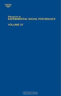 Advances in Experimental Social Psychology,37