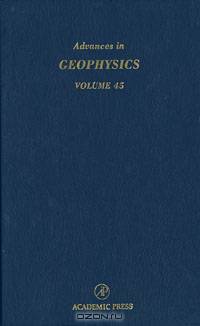 Advances in Geophysics,45