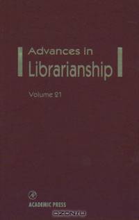 Advances in Librarianship,21