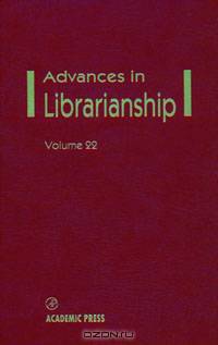 Advances in Librarianship,22