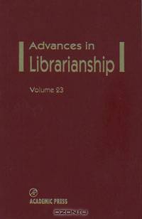 Advances in Librarianship,23