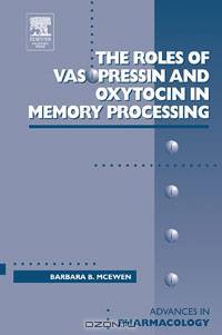 Roles of Vasopressin and Oxytocin in Memory Processing,50