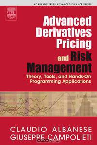 Advanced Derivatives Pricing and Risk Management