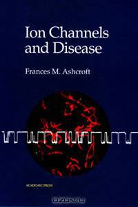 Ion Channels and Disease