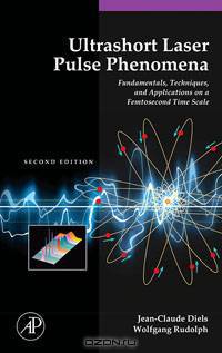 Ultrashort Laser Pulse Phenomena