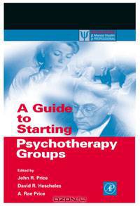 A Guide to Starting Psychotherapy Groups
