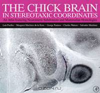 The Chick Brain in Stereotaxic Coordinates