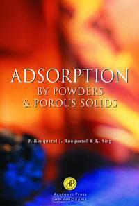 Adsorption by Powders and Porous Solids