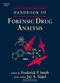 Handbook of Forensic Drug Analysis