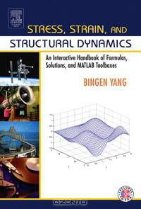Stress, Strain, and Structural Dynamics