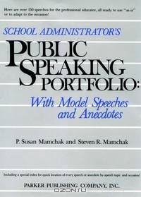 School Administrator?s Public Speaking Portfolio