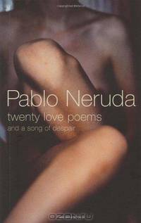 Twenty Love Poems