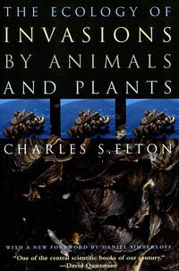 The Ecology of Invasions by Animals & Plants