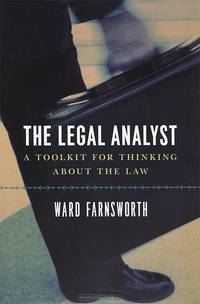 The Legal Analyst: A Toolkit for Thinking About the Law