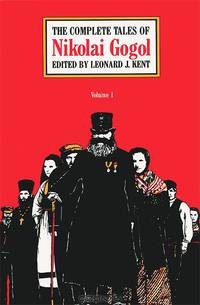The Complete Tales of Nikolai Gogol: Volume 1