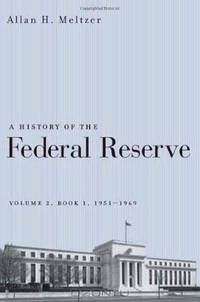 A History of the Federal Reserve, Volume 2, Book 1, 1951-1969