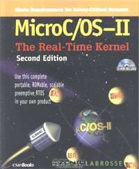 MicroC OS II: The Real Time Kernel (With CD-ROM)