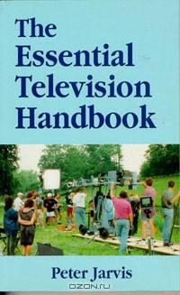 The Essential Television Handbook