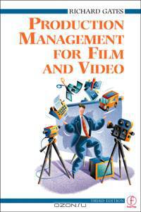 Production Management for Film and Video
