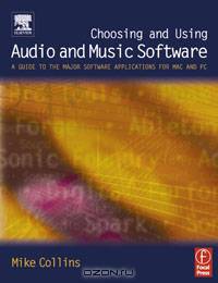 Choosing and Using Audio and Music Software
