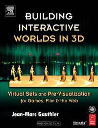 Building Interactive Worlds in 3D