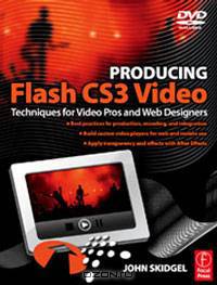 Producing Flash CS3 Video