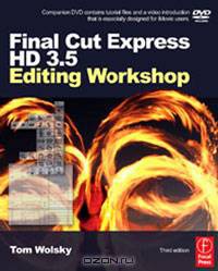 Final Cut Express HD 3.5 Editing Workshop