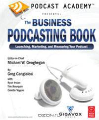 Podcast Academy: The Business Podcasting Book