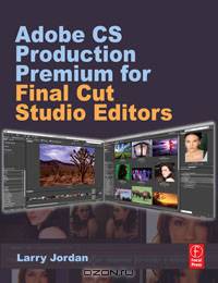Adobe CS Production Premium for Final Cut Studio Editors