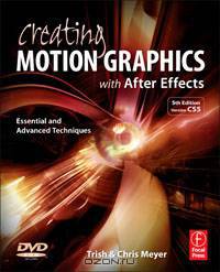 Creating Motion Graphics with After Effects, 5th Edition