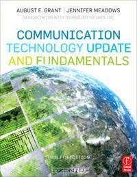 Communication Technology Update and Fundamentals