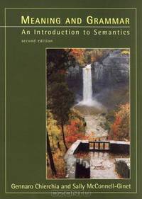 Meaning & Grammar – An Introduction to Semantics 2e