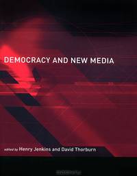 Democracy and New Media