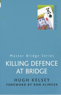 Killing Defence at Bridge