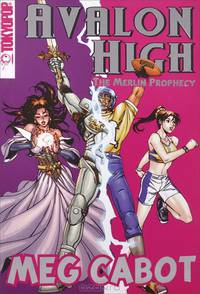 Avalon High Manga: The Merlin Prophecy