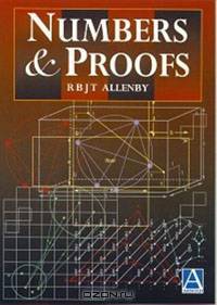 Numbers and Proofs