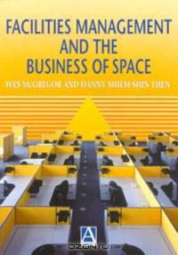 Facilities Management and the Business of Space