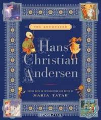 The Annotated Hans Christian Andersen