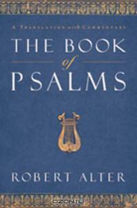 The Book of Psalms – A Translation with Commentary
