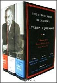 The Presidential Recordings – Lyndon B. Johnson – Toward the Great Society, Febuary 1, 1964–May 31, 1965 V 4–6 3V Set
