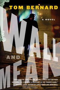 Wall and Mean – A Novel