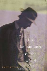 The Last Summer of the World