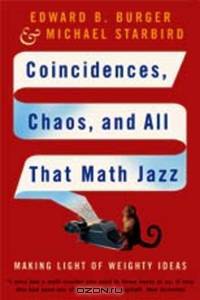 Coincidences, Chaos and all that Math Jazz – Making Light of Weighty Ideas